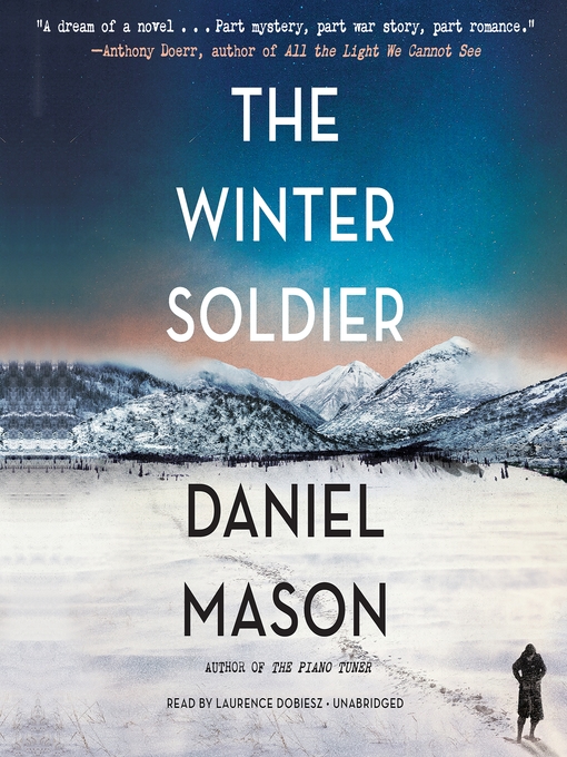 Title details for The Winter Soldier by Daniel Mason - Wait list
